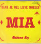 MIA - DANK JE WEL LIEVE MOEDER