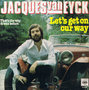 JACQUES VAN EYCK - LET'S GET ON OUR WAY