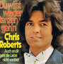 CHRIS ROBERTS - DU WIRST WIEDER TANZEN GEH'N