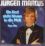 JURGEN MARCUS - EIN LIED ZIEHT HINAUS IN DIE WELT