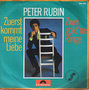 PETER RUBIN - ZUERST KOMMT MEINE LIEBE