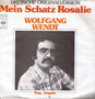 WOLFGANG WENDT - MEIN SCHATZ ROSALIE
