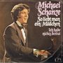 MICHAEL SCHANZE - SO LIEBT MAN EIN MADCHEN