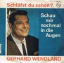 GERHARD WENDLAND - SCHLAFST DU SCHON?
