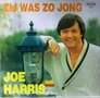 JOE-HARRIS-ZIJ-WAS-ZO-JONG