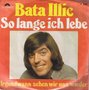 BATA-ILLIC-SO-LANGE-ICH-LEBE