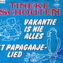 TINEKE-SCHOUTEN-VANKANTIE-IS-NIE-ALLES