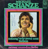 MICHAEL-SCHANZE-SOLANGWIR-ZWEI-UNS-LIEBEN