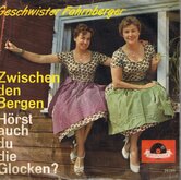 GESCHWISTER-FAHRNBERGER-ZWISCHEN-DEN-BERGEN