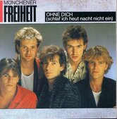 MÜNCHENER-FREIHEIT-OHNE-DICH-(schlaf-ich-heut-nacht-nicht-ein)