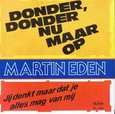 MARTIN-EDEN-DONDER-DONDER-NU-MAAR-OP