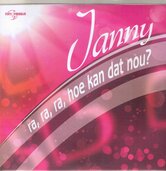 Janny-Ra-ra-ra-hoe-kan-dat-nou