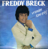 FREDDY-BRECK-VRIENDEN-KOM-ERBIJ