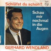 GERHARD-WENDLAND-SCHLAFST-DU-SCHON