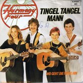 HARMONY-FOUR-TINGEL-TANGEL-MANN