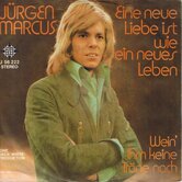 JURGEN-MARCUS--EINE-NEUE-LIEBE-IST-WIE-EIN-NEUES-LEBEN